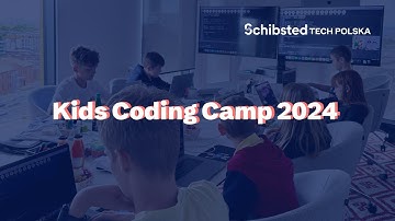 Inspiring young minds means Kids Coding Camp at Schibsted Tech Polska!