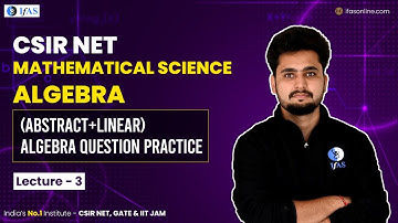 CSIR NET Previous Year Question Practice Abstract Linear Algebra Maths