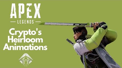 ALL Crypto Heirloom Animations - Apex Legends
