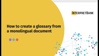 InterpretBank - How to automatically create a glossary from a Word or PDF file