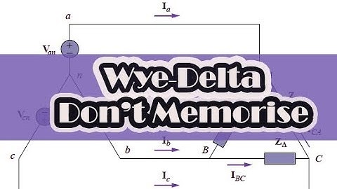 Wye - Delta (Y-∇) Transformations