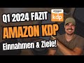 AMAZON KDP Q1 2024 Review - Einnahmen? Ziele?