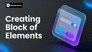 How to Use Save As Block in Rocketform | Reuse Form Elements Across Multiple Forms