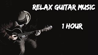 Relax Guitar Music and sleeping music and meditation guitar music