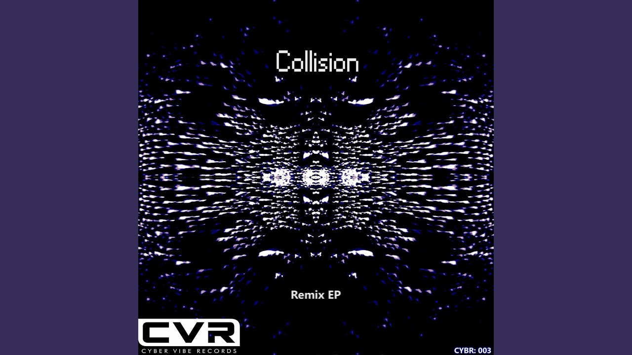 Guarda Collision (Original Mix) su YouTube Guarda Collision (Original Mix) su YouTube