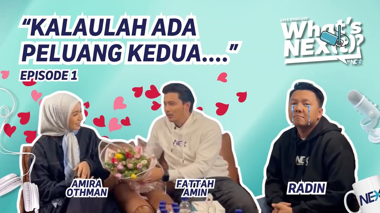 What's Nex(t)? Episode 1 | Fattah Amin & Amira Othman