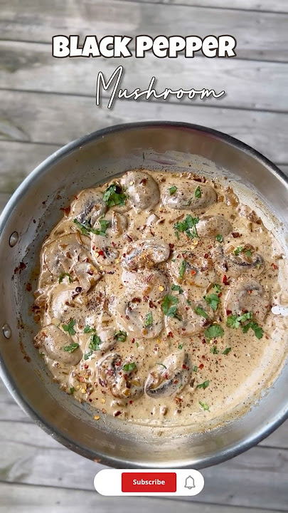 Creamy Blackpepper Mushroom | Kali Mirch Mushroom | काली मिर्च मशरूम |  Edible Creations