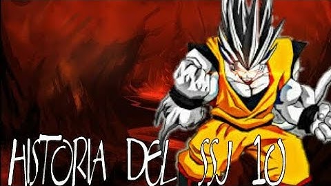 la historia del ssj 10 poder prohibido