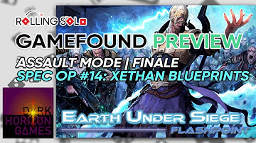 Earth Under Siege: Flashpoint | GameFound Preview | Solo Playthrough | Assault Mode | Finale