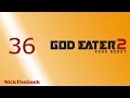 God Eater 2 Rage Burst gameplay ITA - 36 - Fulmini all'orizzonte
