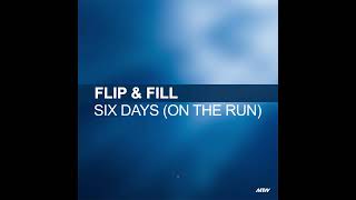 Flip '& Fill - Six Days (On The Run) [HQ Acapella & Instrumental] WAV