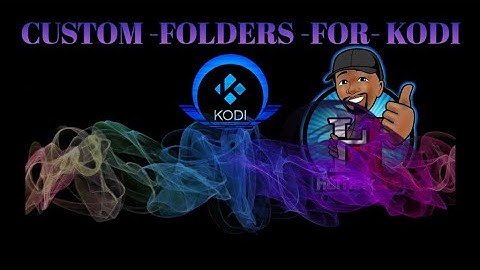 "Creating Custom Folders in Kodi: A Clever Workaround for Organized Media"