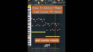 How To Easily Make Sad Guitar Melodies producer flstudio