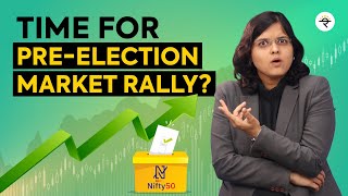 Time for Pre Election Market Rally | CA Rachana Ranade