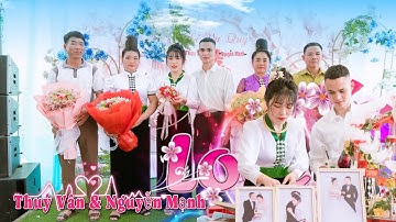 TOÀN CẢNH ĐÁM CƯỚI NGƯỜI THÁI BẢN CHÔNG CHIỀNG HOA MƯỜNG LA - THUÝ VÂN & NGUYỄN MẠNH