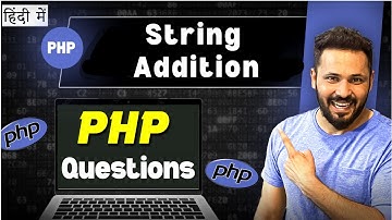 PHP interview questions in Hindi | Add string values