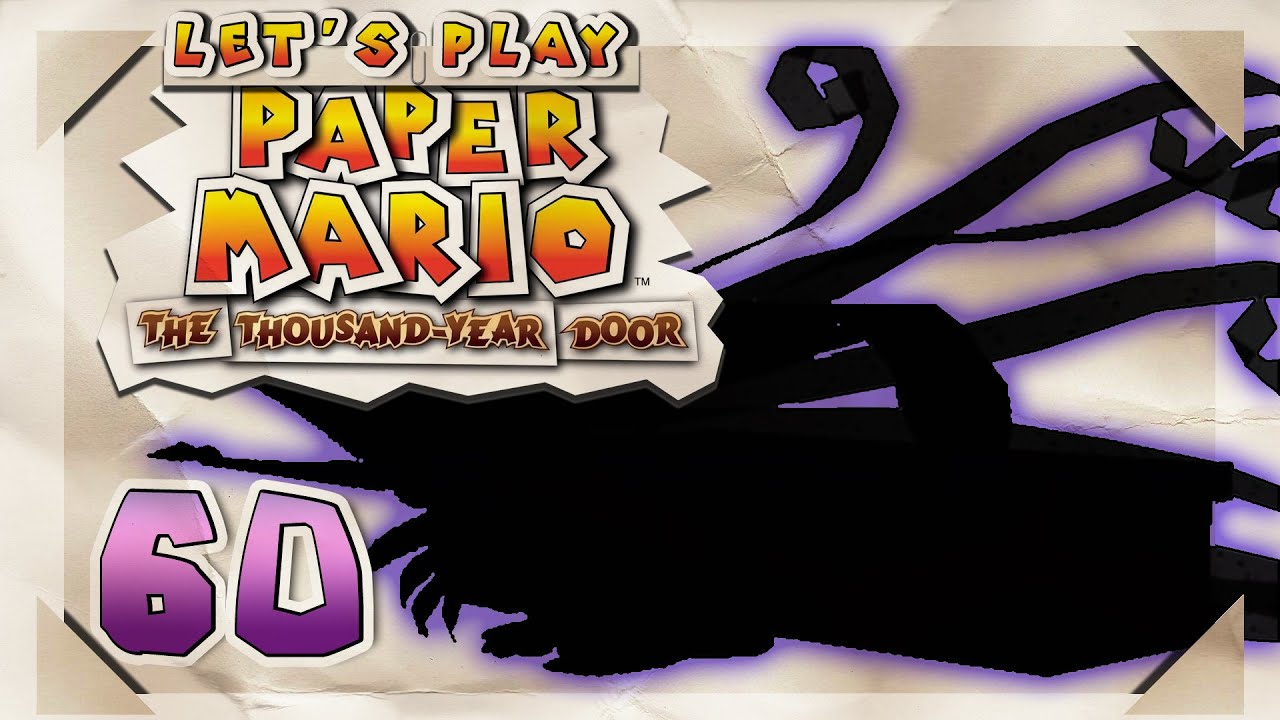 Let's Play Paper Mario: The Thousand-Year Door [Finale] | Vs. Shadow ...