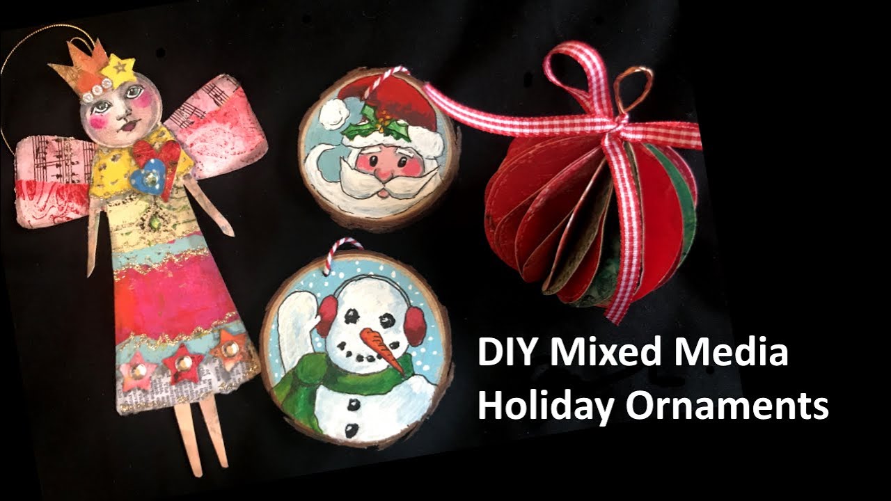 DIY Mixed Media Holiday Ornaments YouTube