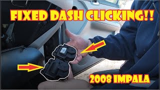 2008 Impala HVAC door actuator clicking dash making noise