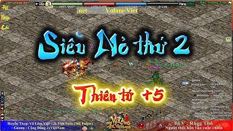 🍁Sơ Loại VLMC | Siêu Nỏ Thiên Tứ thứ 2 xuất thế : lại đi 1 mớ rồi [ Jx Việt Nam ]