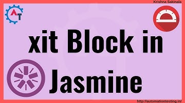 Protractor Tutorial 23 -  What is XIt Block in Jasmine Framework | Jasmine Unit Testing