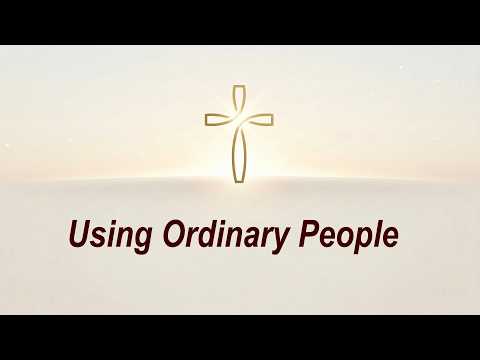 Using Ordinary People