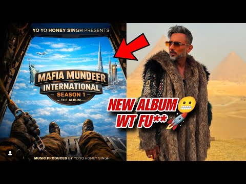 YO YO HONEY SINGH ANNOUNCED NEW ALBUM MAFIA MUNDEER INTERNATIONAL SEASON 1 