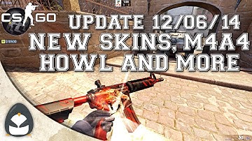 CS:GO - New Huntsman Skins, New M4A4 Howl and more! 11/06/2014 Update