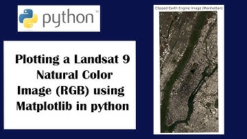 Plotting a Landsat 9 Natural Color Image (RGB) using Matplotlib in Python