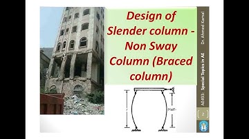 5- Design of Slender Column - Non Sway Column (Braced column) - ACI