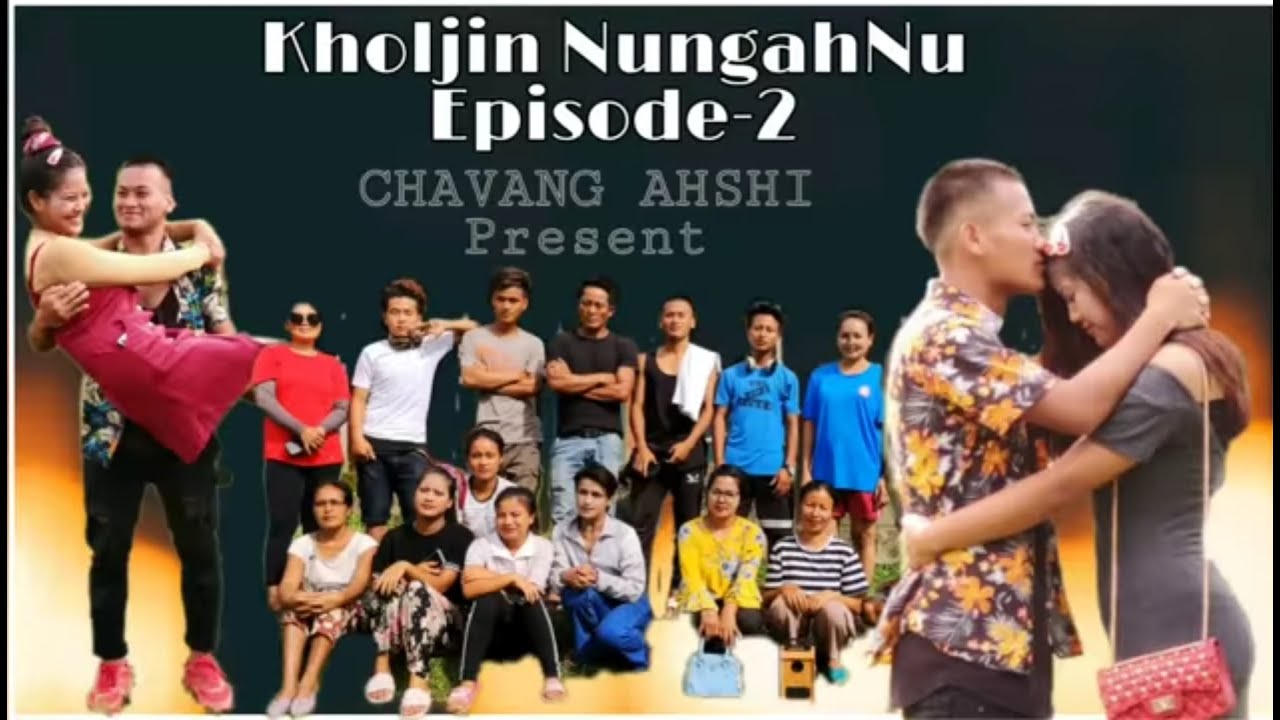 KHOLJIN NUNGAHNU - EPISODE-2