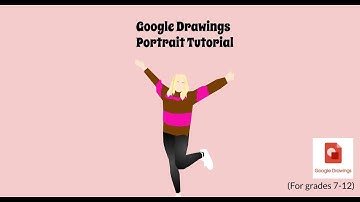 Google Drawings Self Portrait Tutorial
