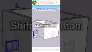 face to component s4u sketchup