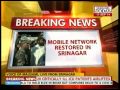 Mobile networks re-established Srinagar