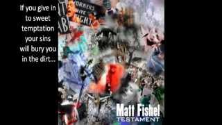 Matt Fishel - Testament [Lyrics] chords