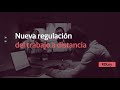 Teletrabajo y trabajo a distancia | 10 claves de la nueva regulación en España