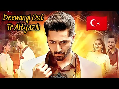 Deewangi Ost Türkçe Altyazılı 🇹🇷 Sultan ❤️ Nageen | Sahir Ali Bagga 😇 Pakistani Song | Drama