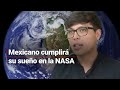 ¡ORGULLO NACIONAL! Joven gana concurso de la Nasa; su siguiente meta es viajar al espacio