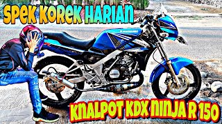 Knalpot kdx ninja r 150 big volume/omr