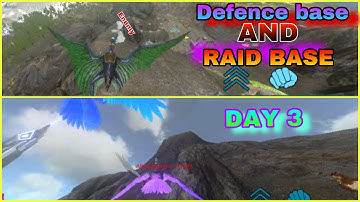 ( ARK MOBILE ) Fresh Start day 3 🔥 Defence and RAID BASE 🦅 (S1,E3)