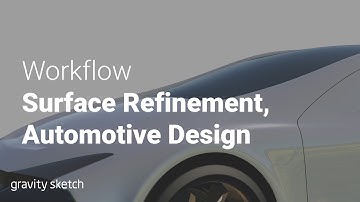 Surface Refinement, Automotive Design - Workflow
