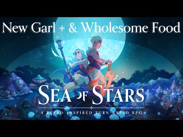 Sea of Stars - New Garl + & Wholesome Food Trophies Guide