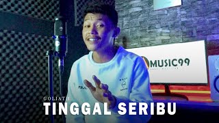 TINGGAL SERIBU - GOLIATH (COVER BY ANDRE MASTIJAN)