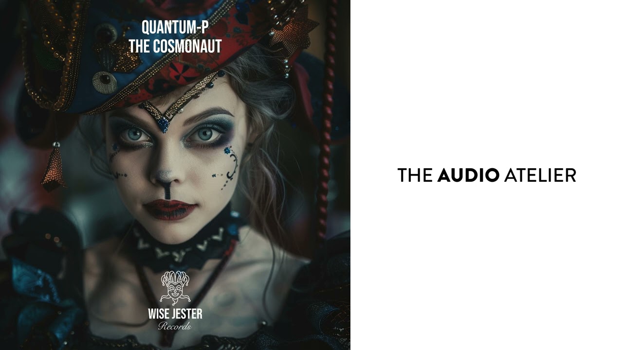 Quantum-P - The Cosmonaut [Wise Jester Records]