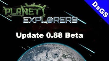 Planet Explorers - 0.88 Beta