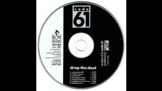 Code 61 - Drop The Deal (Radio Version)