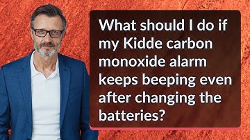 What should I do if my Kidde carbon monoxide alarm keeps beeping even after changing the batteries?