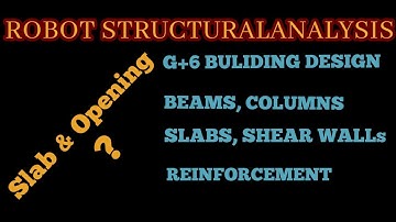 draw slab and Opening | robot structuralanalysis part 5|