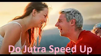Do jutra speed up Do jutra speed up