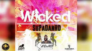 SupaDanHD - Wicked "Soca 2019"